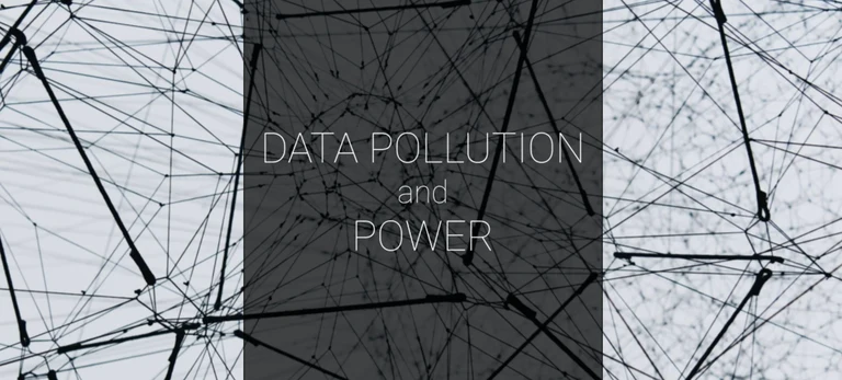 Data Pollution & Power